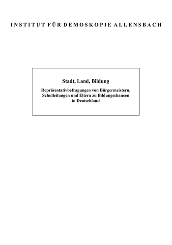 Cover der Publikation "Stadt, Land, Bildung: Eine repräsentative Umfrage zu Bildungschancen in Deutschland (Ergebnisbericht)"