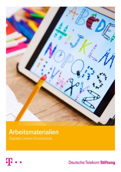 Cover der Broschüre Digitales Lernen Grundschule (Arbeitsmaterialien)